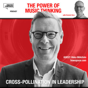 cross-pollination in leadership with Ilkka Mäkitalo