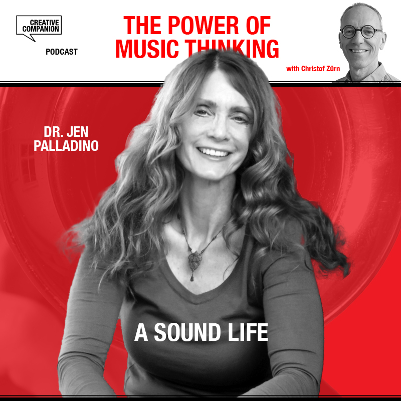 A sound life with Dr. Jen Palladino for The Power of Music Thinking Podcast