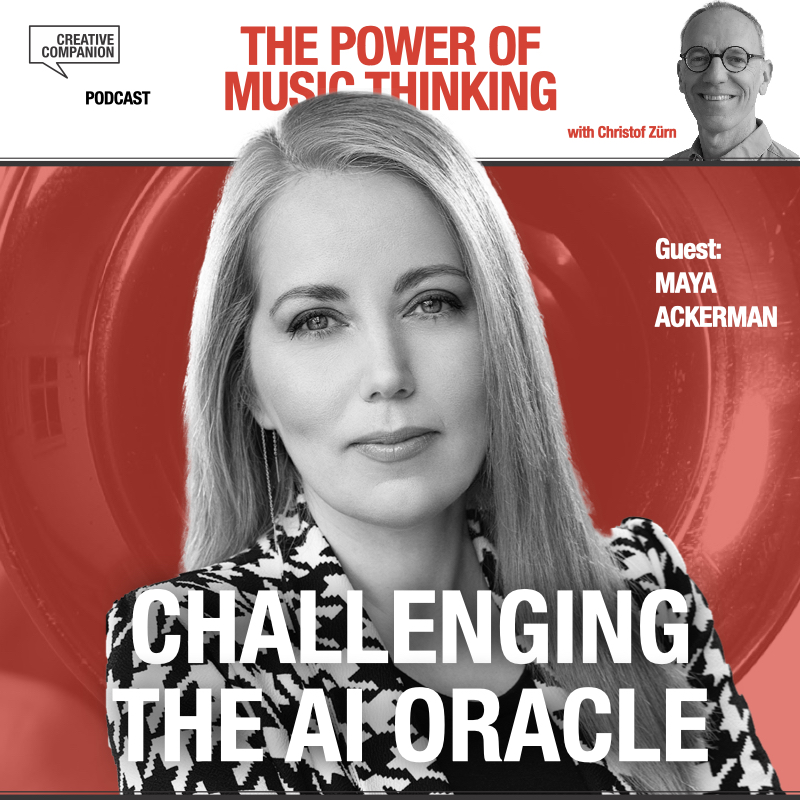 Challenging the AI Oracle with Maya Ackerman