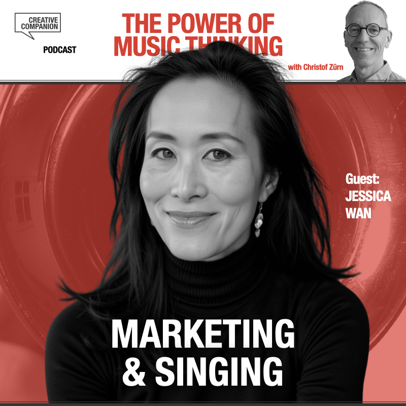 Marketing & Singing with Jessica Wan on The Power of Music Thinking podcast