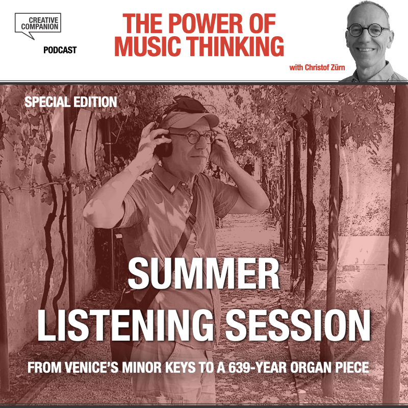 Summer Listening Session – From Venice's Minor Keys to a 639-Year Organ Piece